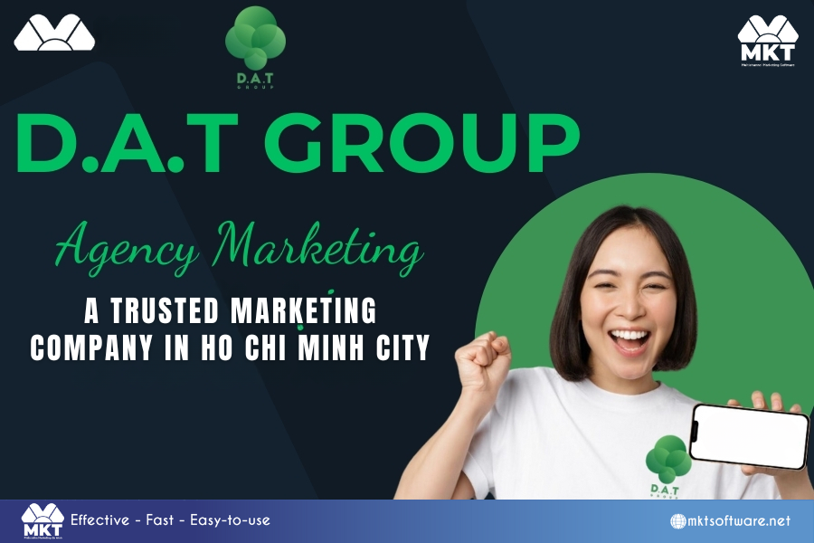 D.A.T GROUP - A Trusted Marketing Company in Ho Chi Minh City