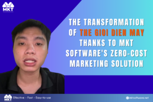 The Transformation of The Gioi Dien May Thanks to MKT Software's Zero-Cost Marketing Solution