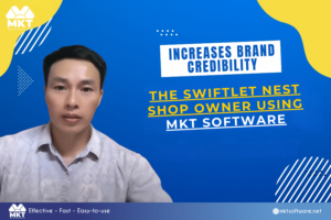 The Swiftlet Nest Shop Owner Increases Brand Credibility Using MKT Software