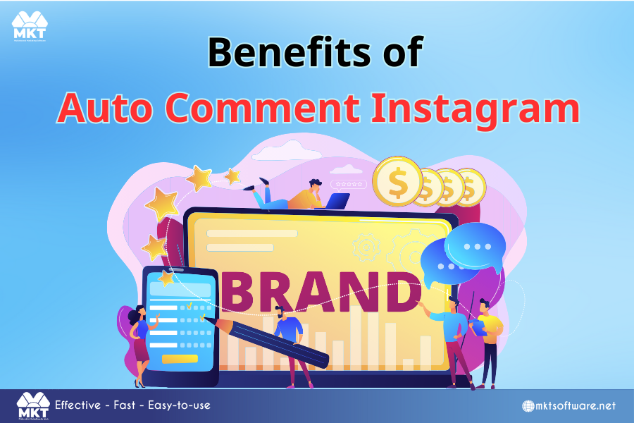 Benefits of auto comment Instagram