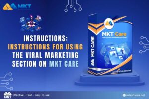 Instructions for using MKT CARE - the Viral Marketing sections