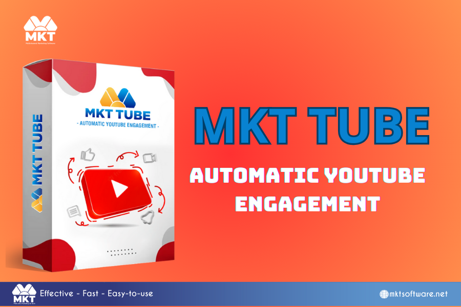 MKT Tube - Automatic Youtube Engagement, mkt tube, automatic youtube