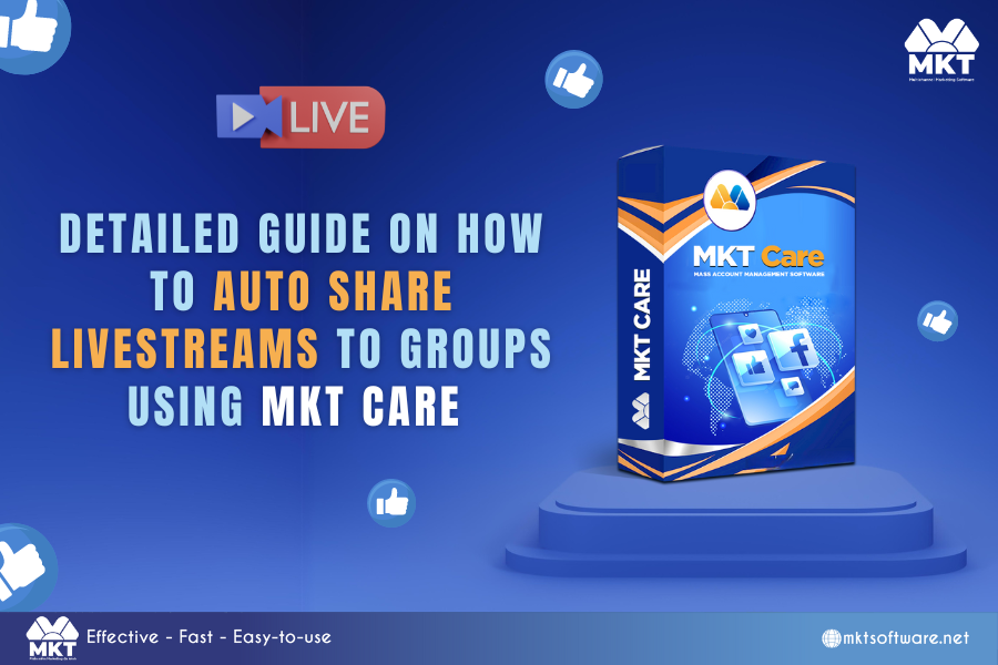 MKT Care: Revolutionize Auto Share Livestreams In 60 Seconds