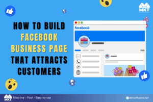 How to build Facebook Business Page that attracts customers