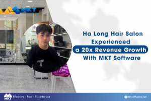 Marketing Software Powers Ha Long Hair Salon to 20x Revenue Growth