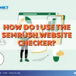 How do I use the SEMrush website checker