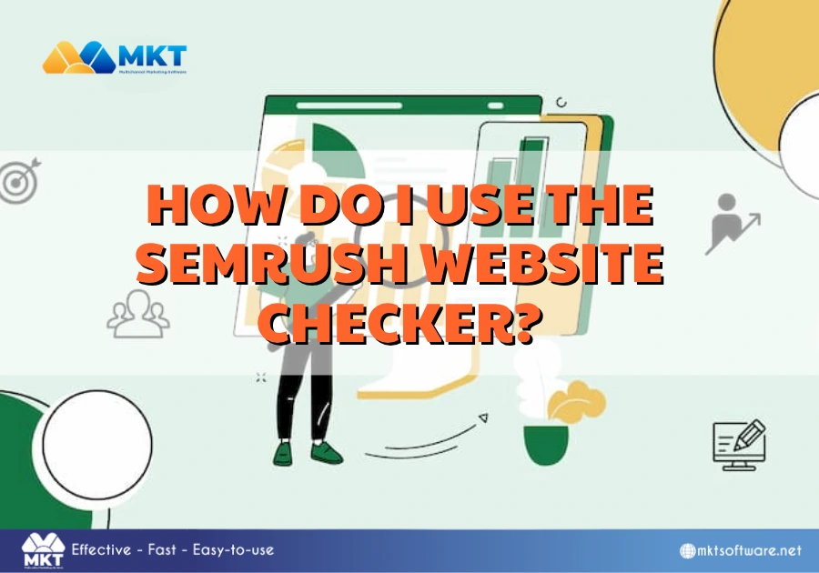 How do I use the SEMrush website checker