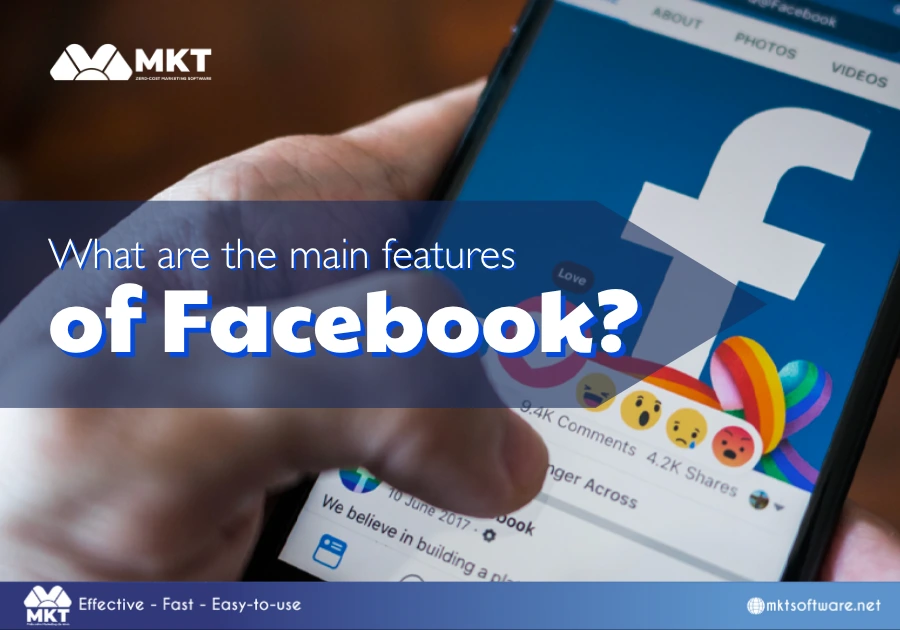 What are the main features of Facebook