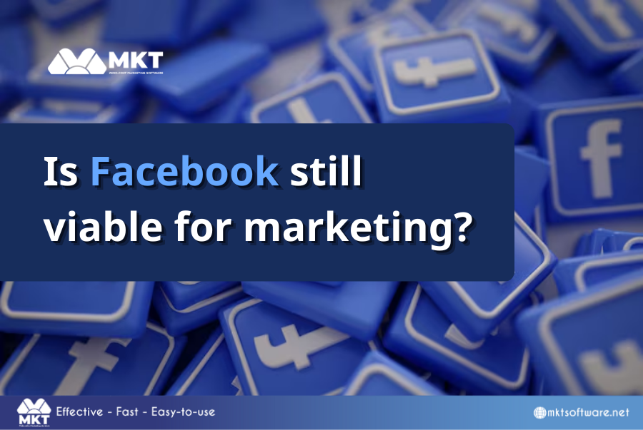Is facebook still relevant for businesses?